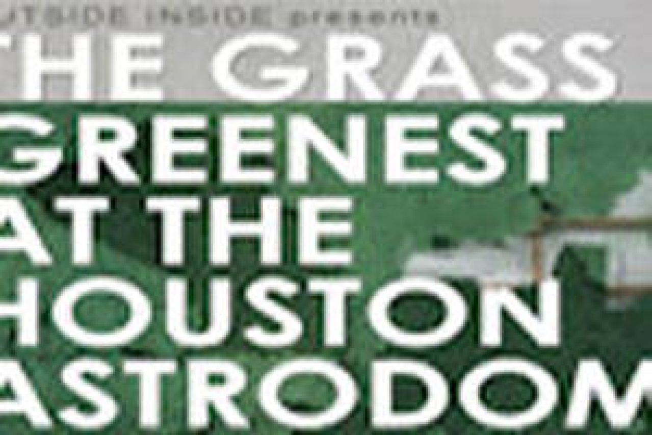 the grass is greenest at the houston astrodome logo 40932