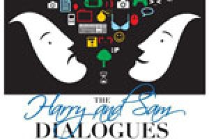 The Harry and Sam Dialogues