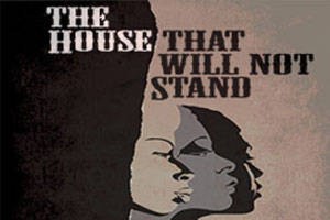 The House that will not Stand