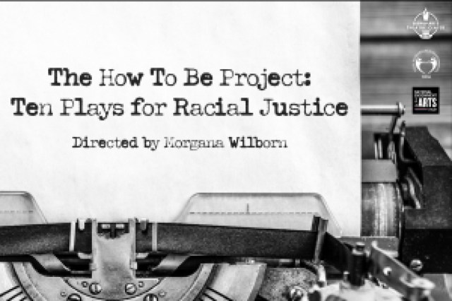 the how to be project ten plays for racial justice logo 94225 3