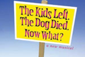 The Kids Left, The Dog Died, Now What?