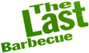 The Last Barbecue