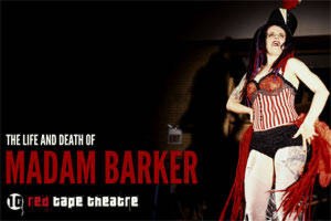 The Life and Death of Madam Barker