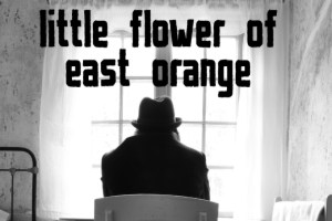 The Little Flower of East Orange