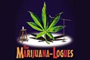 The Marijuana-Logues