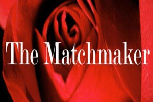 The Matchmaker