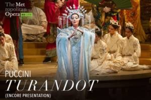 The Met Opera Encore in HD- Turandot (Puccini)