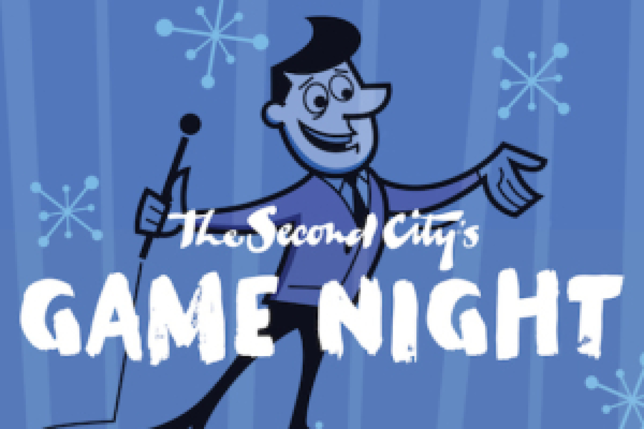 The Second City’s Game Night on Chicago: Get Tickets Now ...