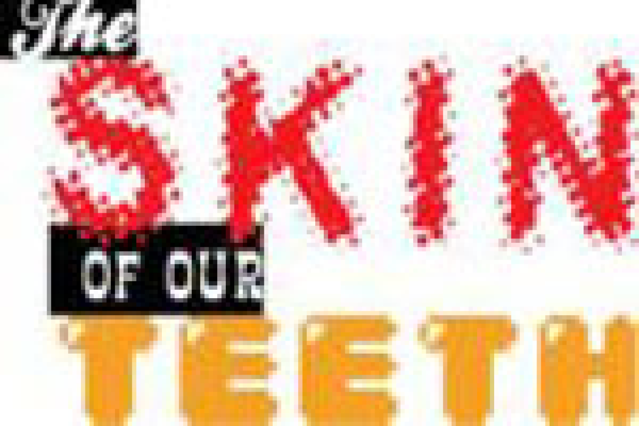 the skin of our teeth logo 5015