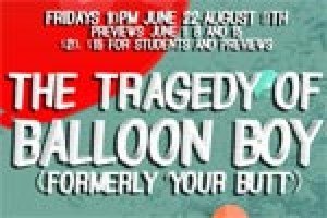 The Tragedy of Balloon Boy (Formerly Your Butt)
