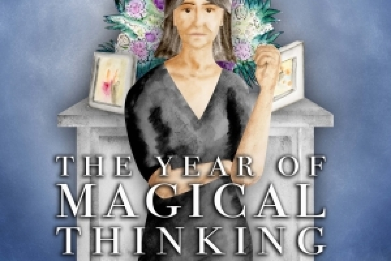 the year of magical thinking logo Broadway shows and tickets