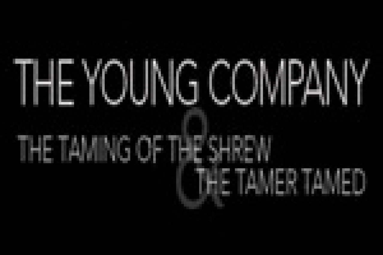 the young company the taming of the shrew the tamer tamed logo Broadway shows and tickets