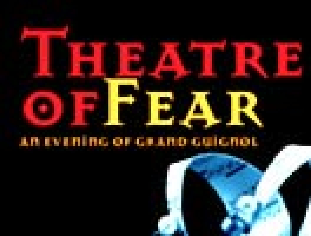 theatre of fear an evening of grand guignol logo 21982