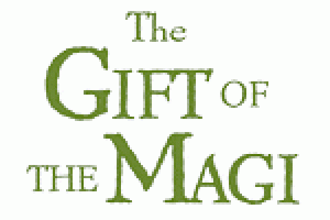 The Gift of the Magi