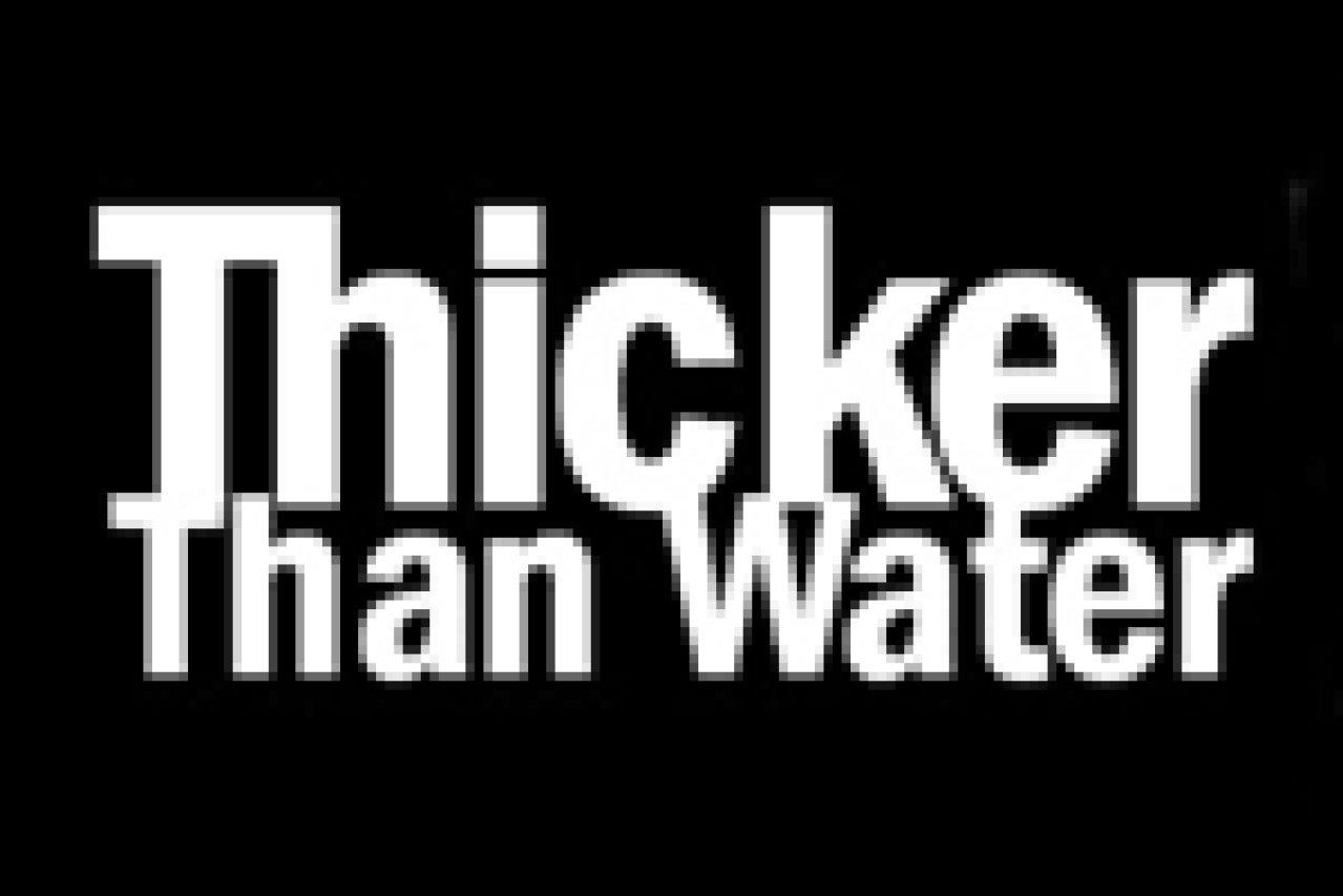 thicker than water 2006 logo 28462