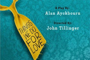Things We Do For Love