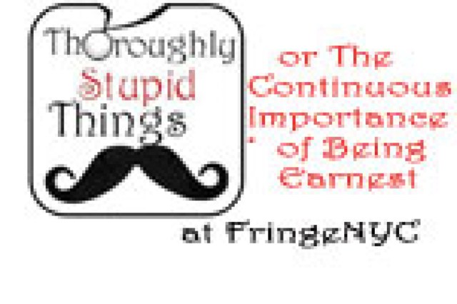 thoroughly stupid things or the continuous importance of being earnest logo 22576