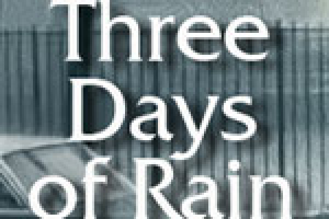 Three Days of Rain