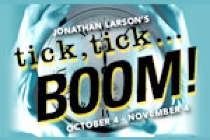 tick, tick…BOOM!