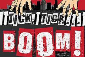tick, tick…BOOM!