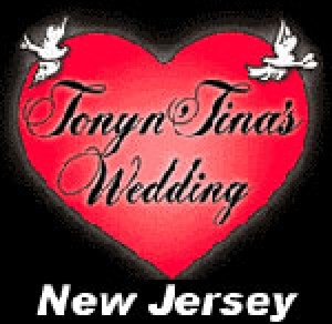 Tony n’ Tina’s Wedding Benefit