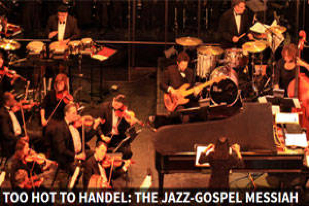 Too Hot To Handel The JazzGospel Messiah on Chicago Get