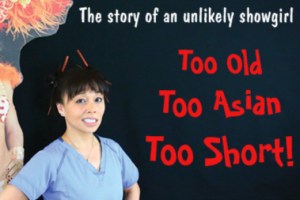 Too Old, Too Asian, Too Short