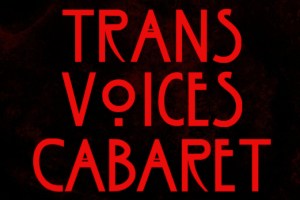 Trans Voices Cabaret – Devil’s Night Show