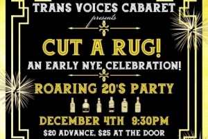 Trans Voices Cabaret presents Cut A Rug