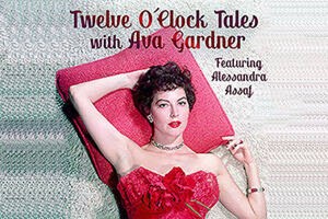 Twelve O’Clock Tales With Ava Gardner