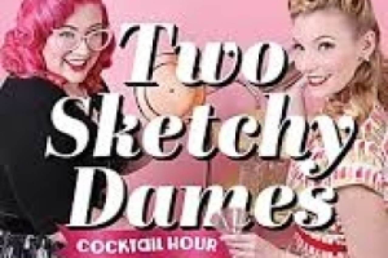 two sketchy dames cocktail hour logo 91936
