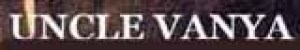 Uncle Vanya