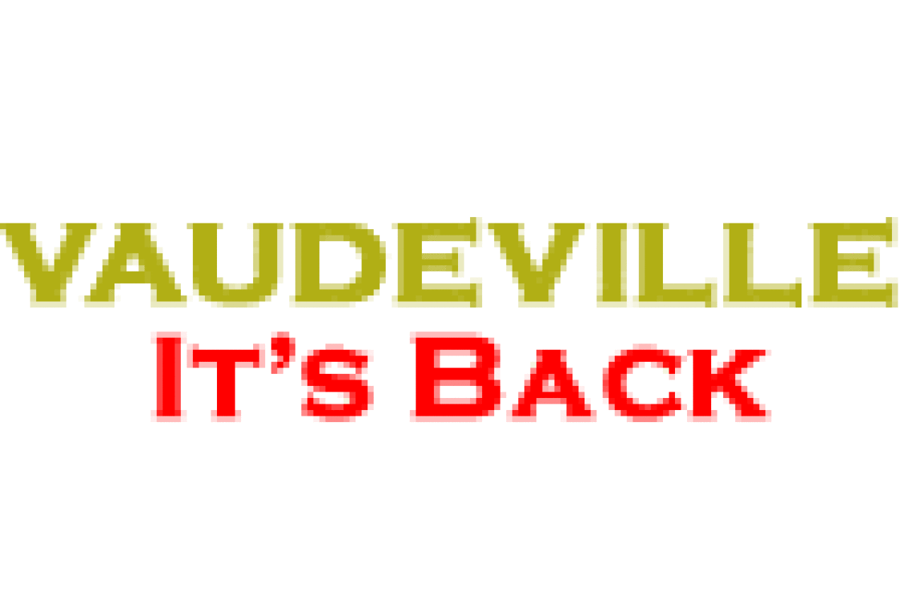 vaudeville its back logo 29454