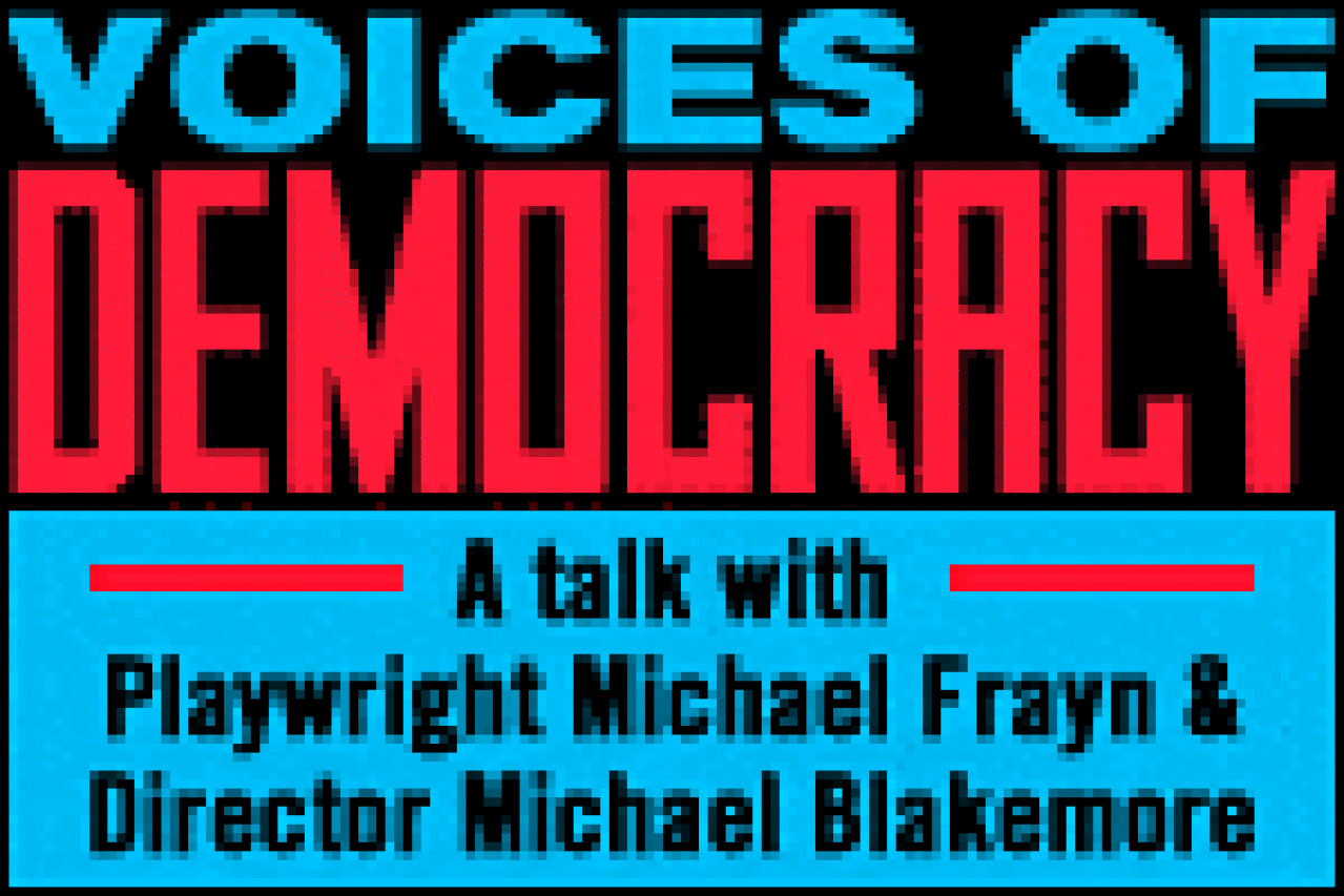 voices of democracy a talk with michael frayn and michael blakemore logo 3455