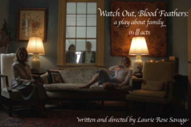 watch out blood feathers a play about family in iii acts logo 35794
