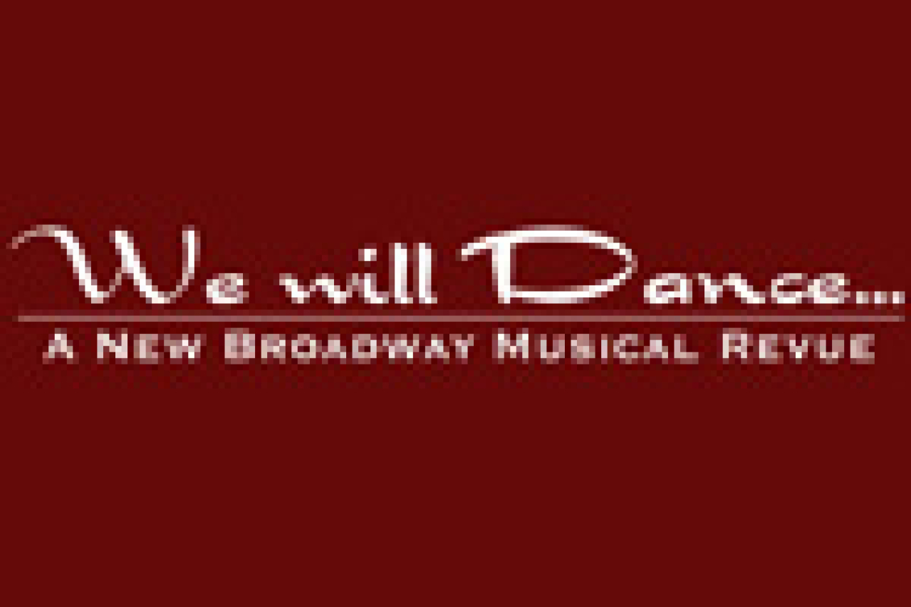 we will dance a musical revue logo 21622
