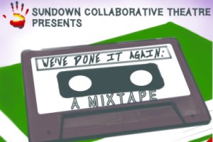 We’ve Done It Again: A Mixtape