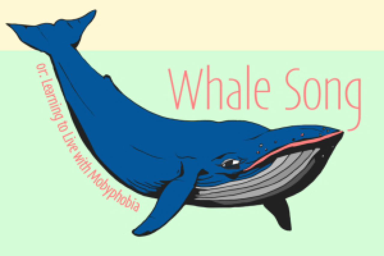 whale song or learning to live with mobyphobia logo 42901