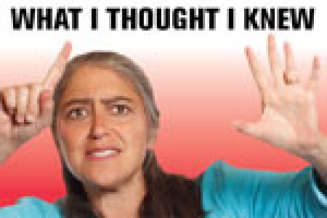What I Thought I Knew