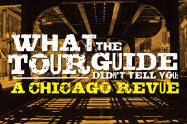 what the tour guide didnt tell you a chicago revue logo 32410