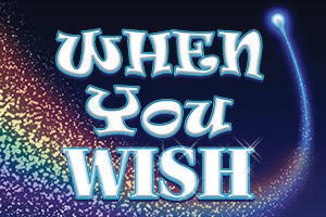 When You Wish