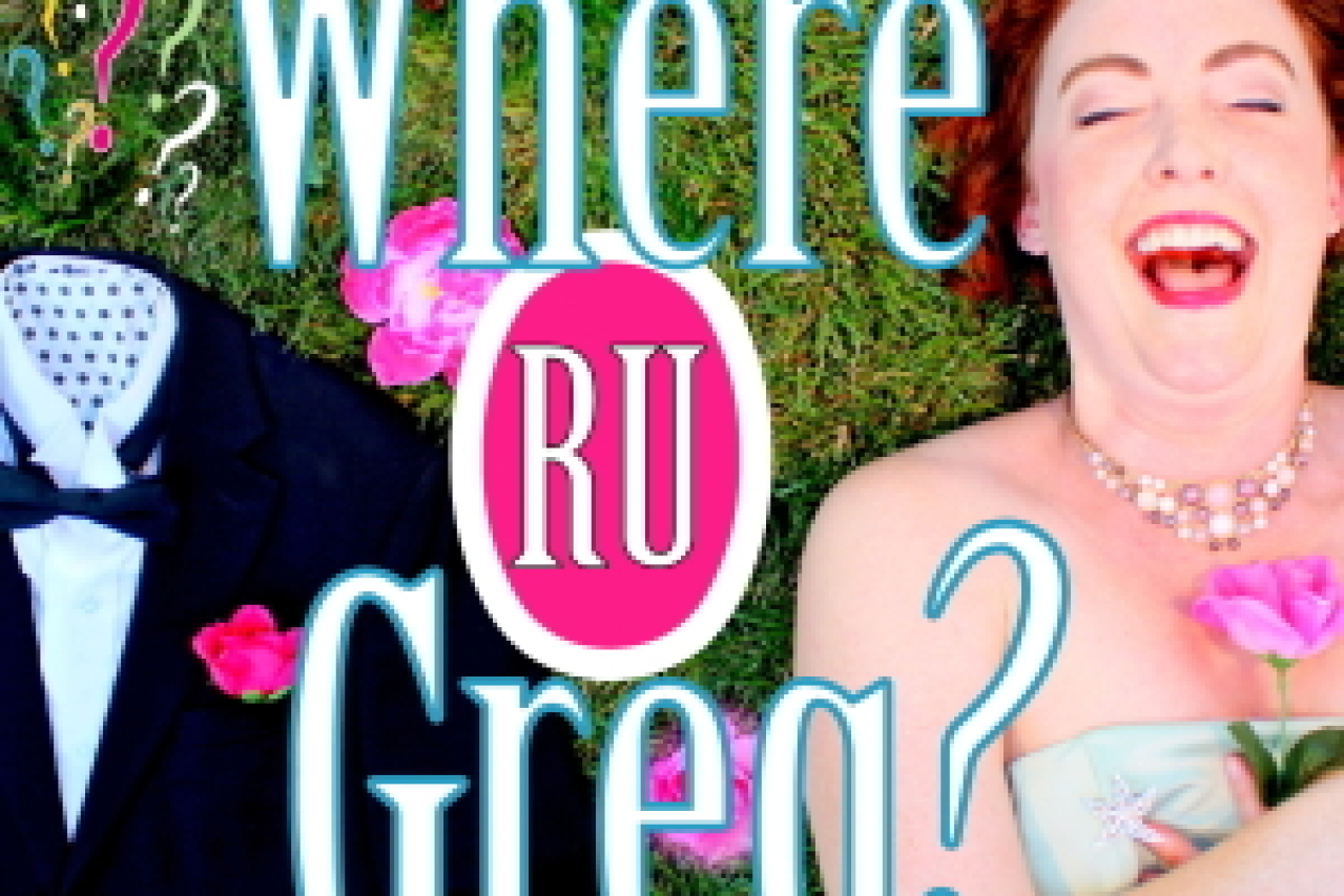 Spring Where R U Where R U Greg? on Los Angeles: Get Tickets Now! | Theatermania - 312494