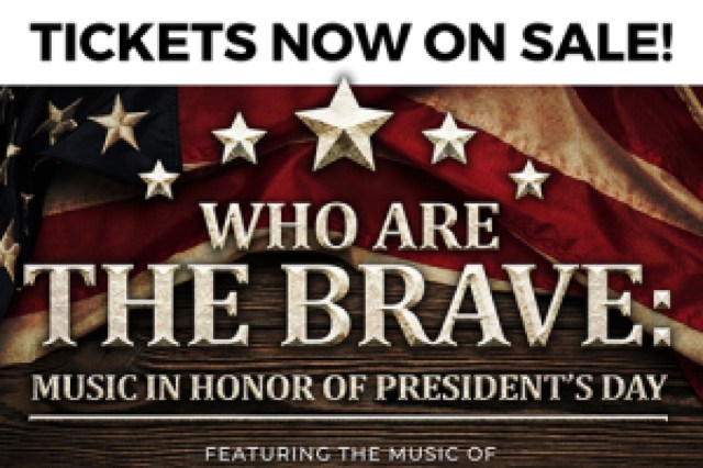 who are the brave music in honor of presidents day logo 89518