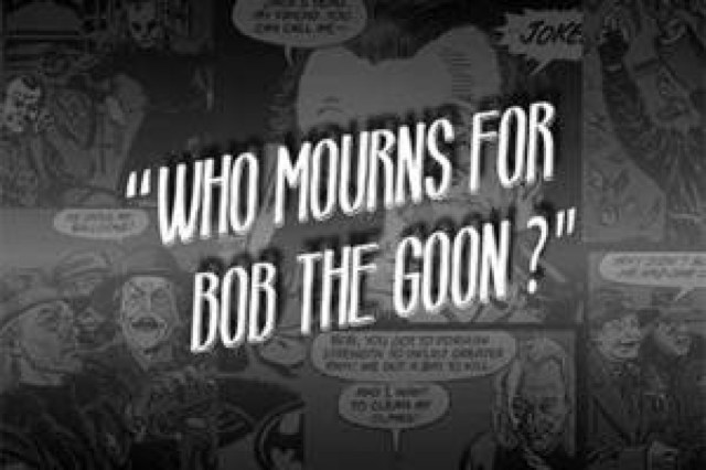 who mourns for bob the goon logo 59142