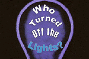 Who Turned Off the Lights?