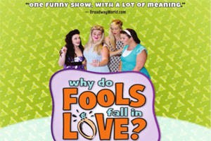 Why Do Fools Fall in Love?