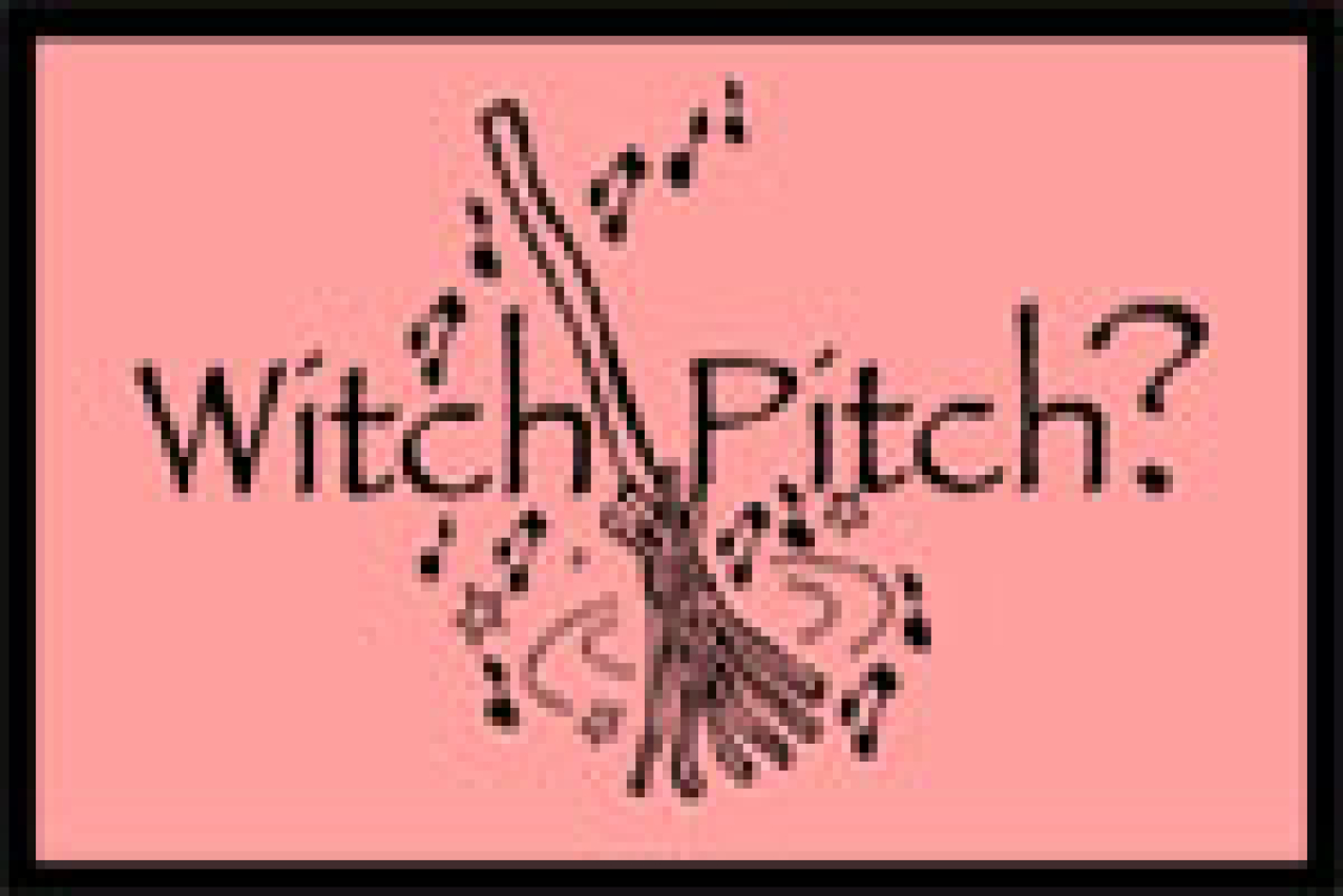 witchpitch a capella concert logo Broadway shows and tickets