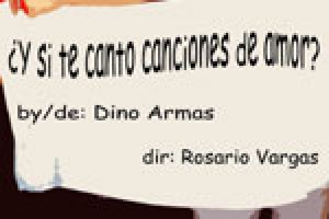 Y si te canto canciones de amor?