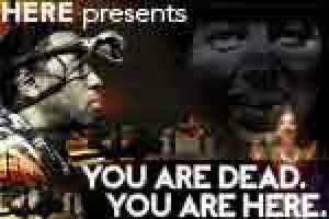 You Are Dead. You Are Here.