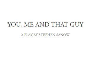 You, Me & That Guy